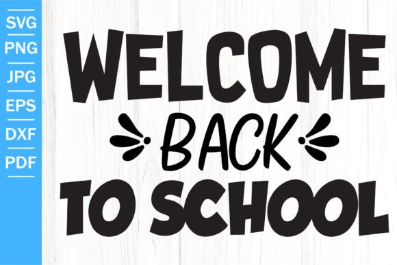 Welcome Back to School